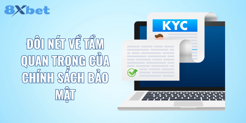 Đôi nét về tầm quan trọng của chính sách bảo mật